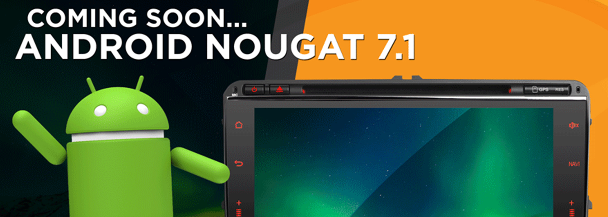 Android Nougat 7.1 Car Stereo – What’s New?